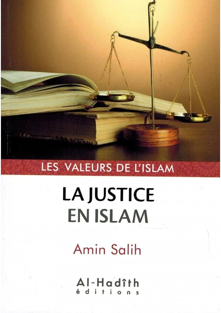 La justice en islam - Amin Salih