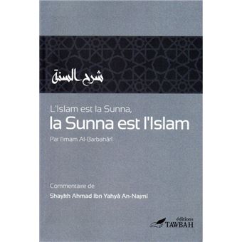 L'islam et la Sunna - L'imam al Barbahari