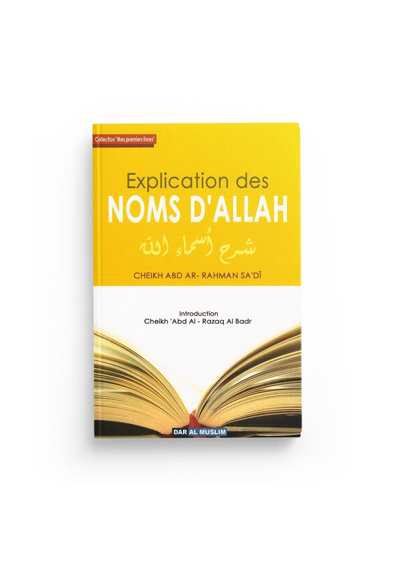 Explications des noms d'Allah - 'Abd ar Rahman Sa'di