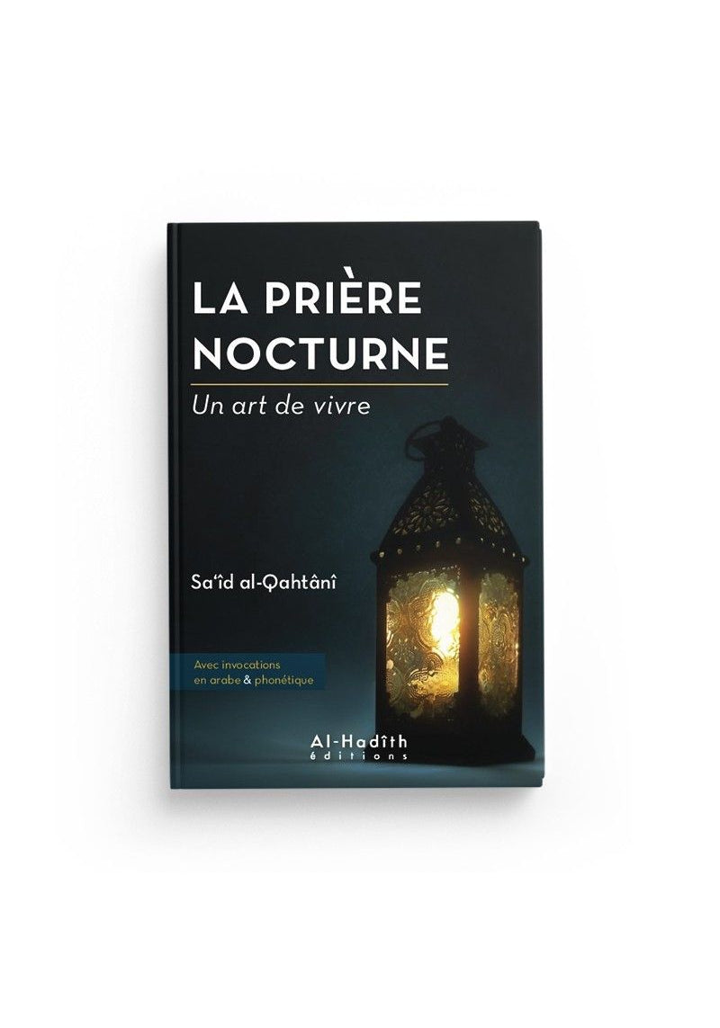 La prière nocturne - Saîd al Qahtânî