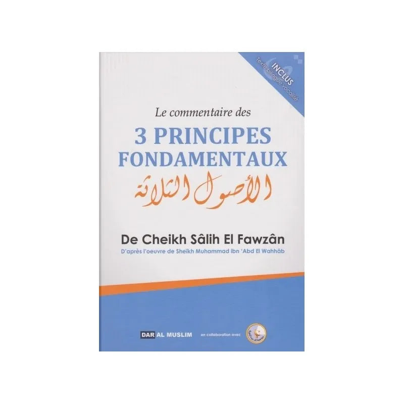 Les 3 principes fondamentaux - Cheikh Sâlih al Fawzân