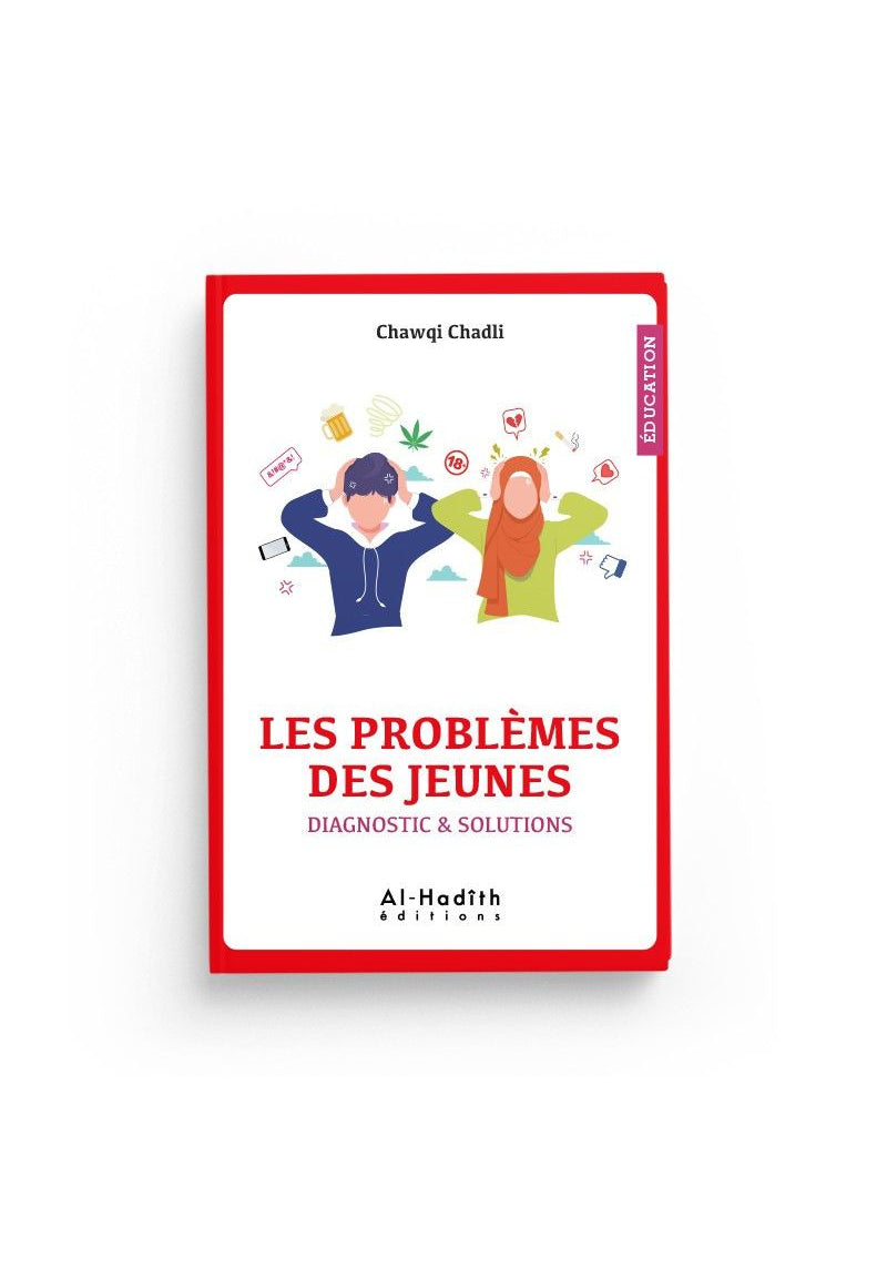 Les problèmes des jeunes diagnostic & solutions - Chawqi Chadli