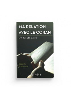 Ma relation avec le Coran - Yaqoub el Moumni
